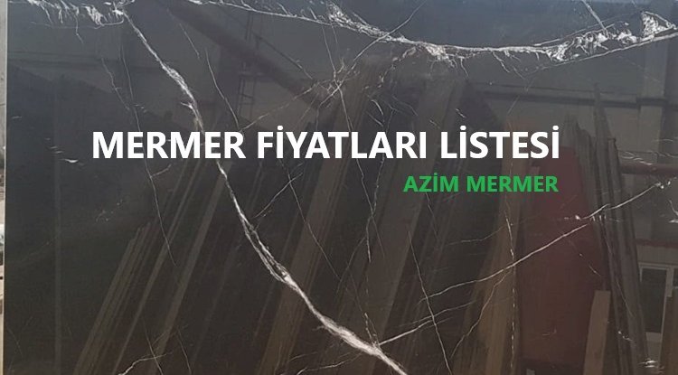 Mermer Fiyatları