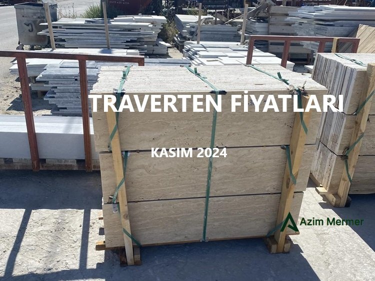 Traverten Fiyatları Kasım 2024