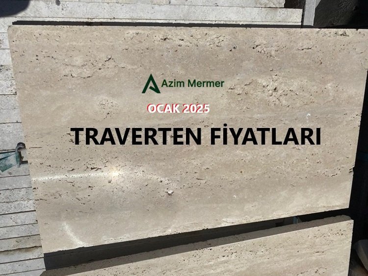 Traverten Fiyatları Ocak 2025