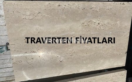 Traverten Çeşitleri ve Fiyatları